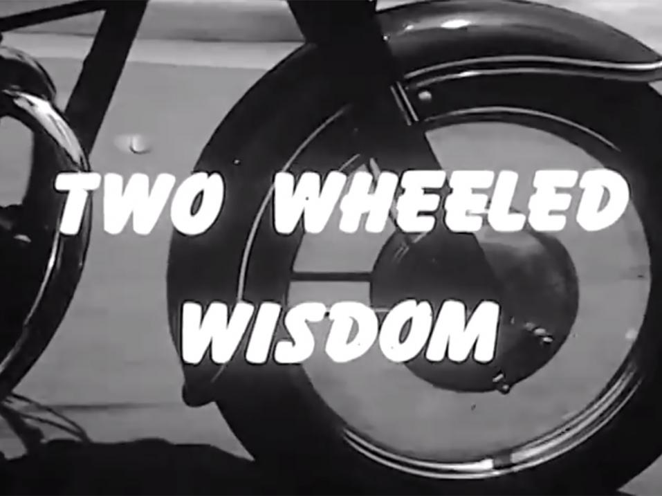 Two wheeled wisdom: 60-luvun opetusvideo.
