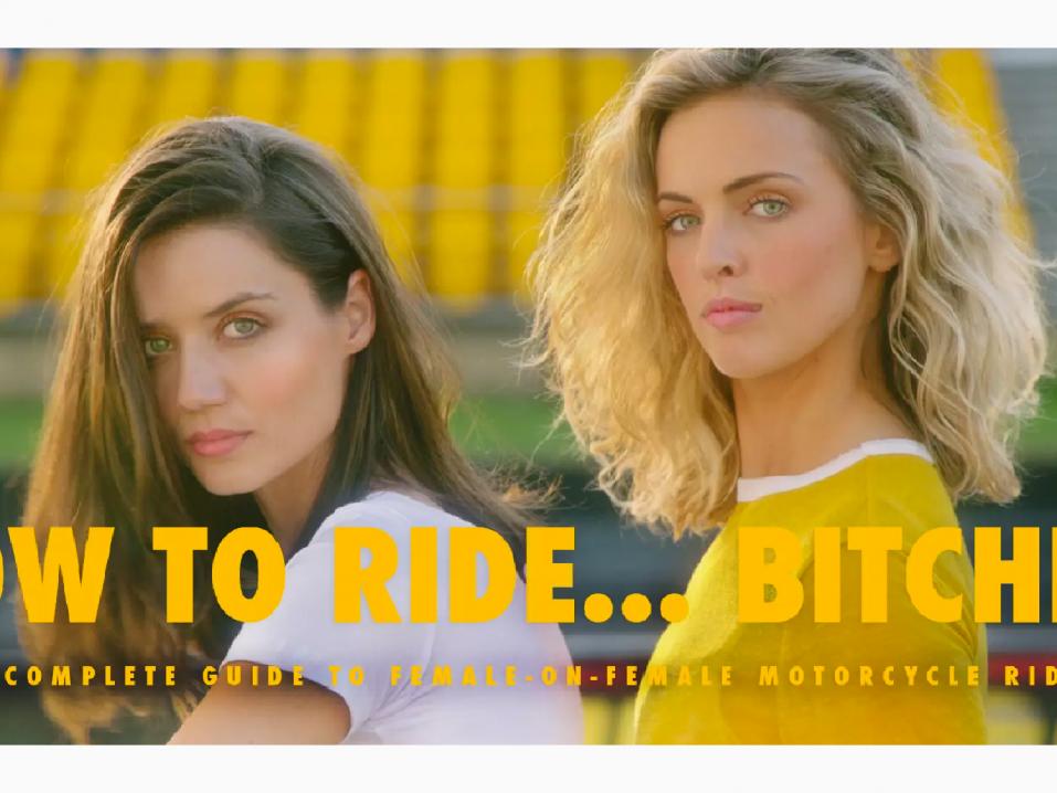 How to ride ... Bitch, on tämän lyhytelokuvan nimi.