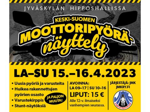 Keski-Suomen Moottoripyöränäyttely järjestetään Jyväskylässä 15.-16.4.2023.