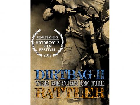 Dirtbag II: Return of the Rattler.